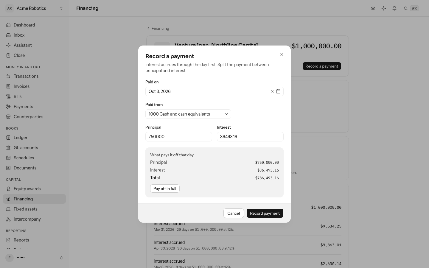 Record a payment on the venture loan: paid from 1000 Cash and cash equivalents, with what pays it off that day, $750,000.00 principal and $36,493.16 interest, filled in by Pay off in full