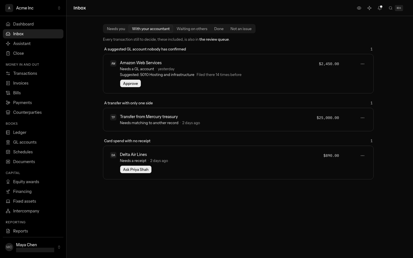 The inbox on With your accountant with three items, each under its kind: an Amazon Web Services charge suggested to 5010 Hosting and infrastructure, filed there 14 times before, with Approve; a $25,000.00 transfer from Mercury treasury that needs matching; and an $890.00 Delta Air Lines charge that needs a receipt, with Ask Priya Shah. Escalate and the other actions are in each row's ⋯ menu